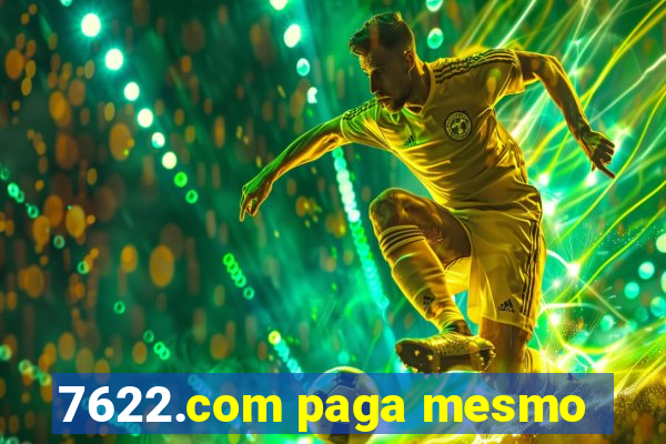 7622.com paga mesmo