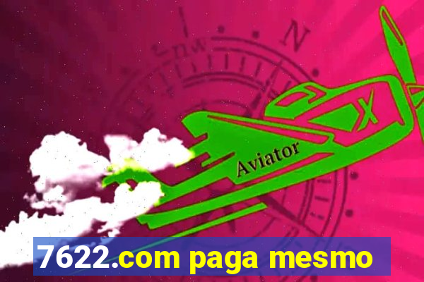 7622.com paga mesmo