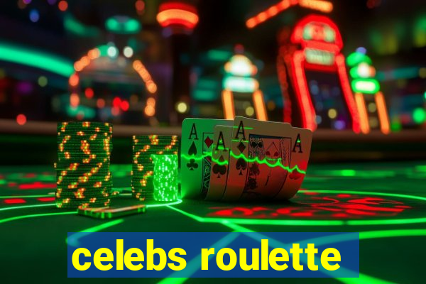 celebs roulette