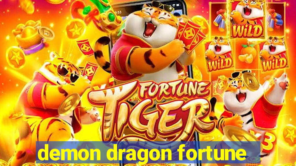 demon dragon fortune