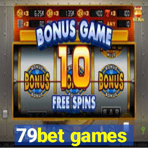 79bet games