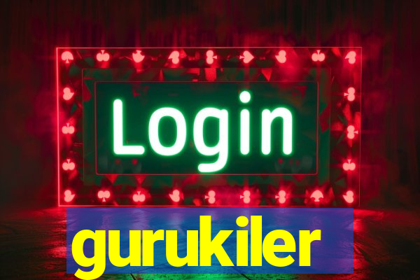 gurukiler