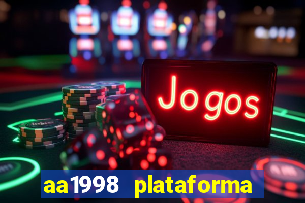 aa1998 plataforma de jogos