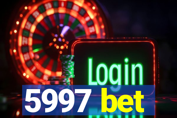 5997 bet