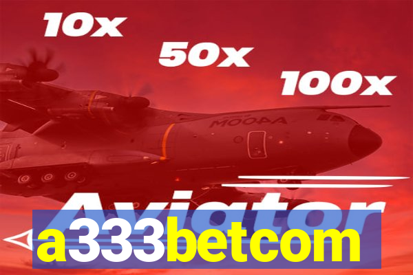 a333betcom