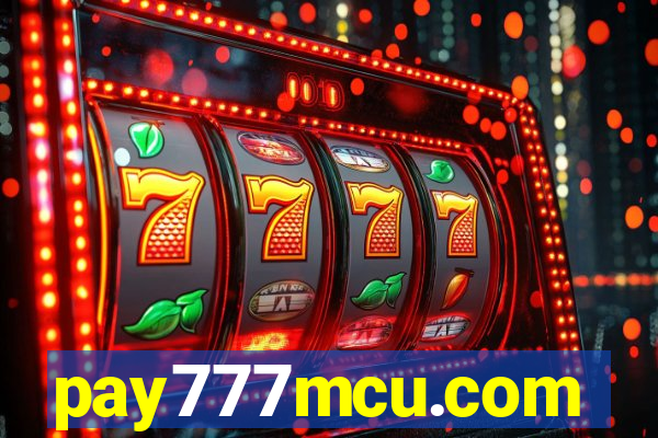 pay777mcu.com