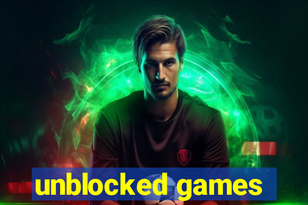 unblocked games