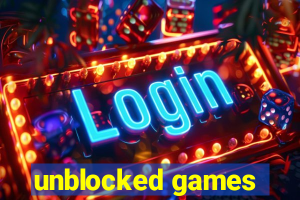 unblocked games