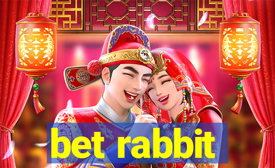 bet rabbit