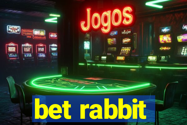 bet rabbit