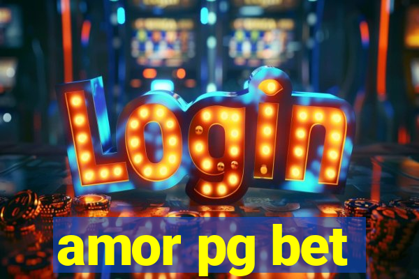 amor pg bet