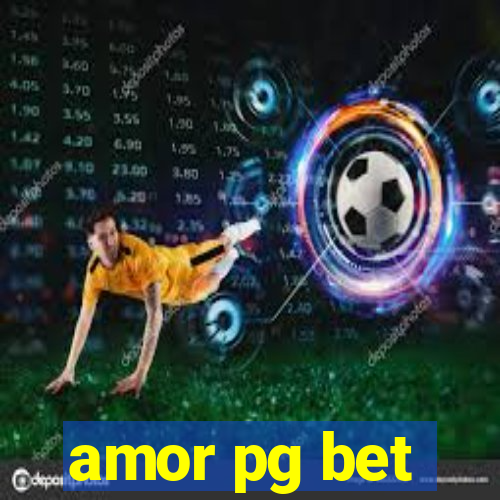 amor pg bet