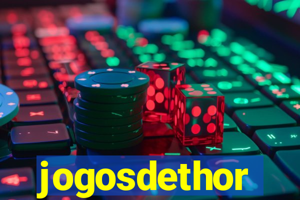 jogosdethor