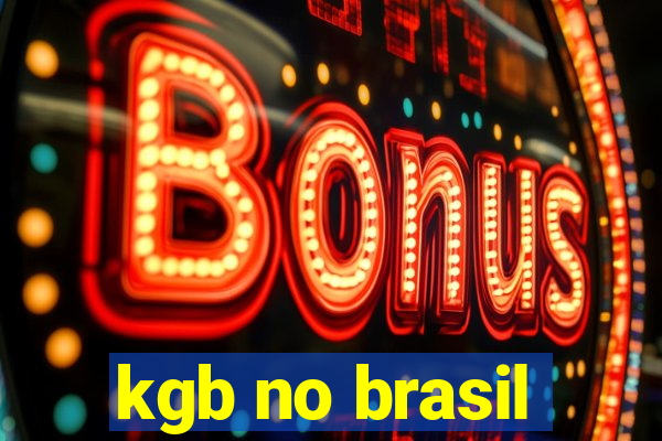 kgb no brasil