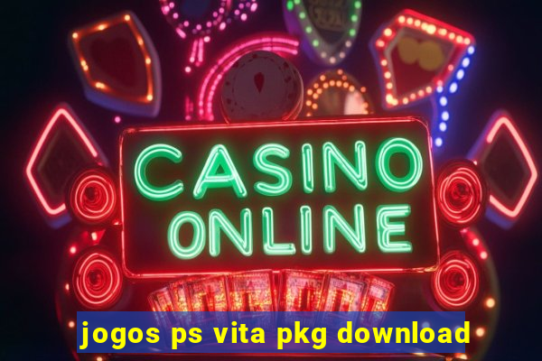 jogos ps vita pkg download