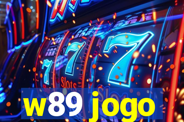 w89 jogo