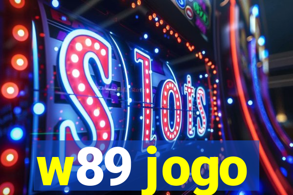 w89 jogo