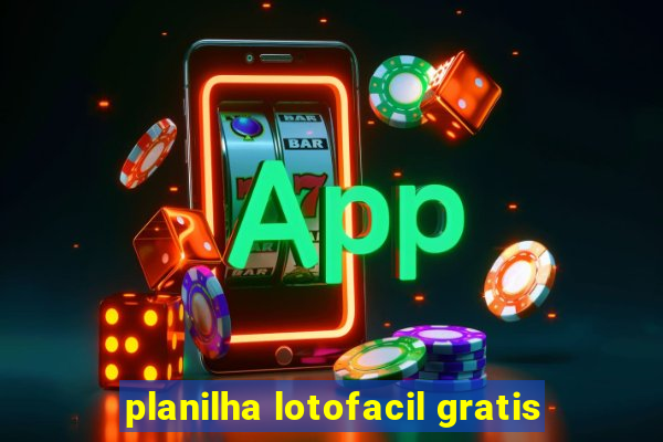 planilha lotofacil gratis