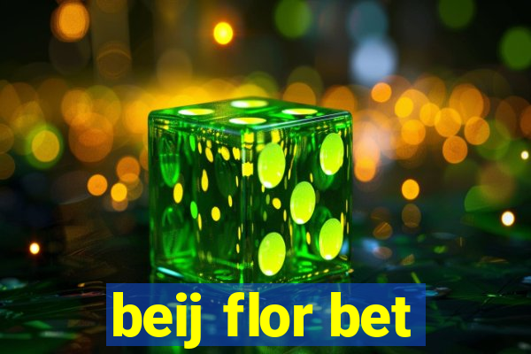 beij flor bet