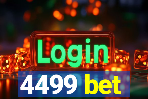 4499 bet