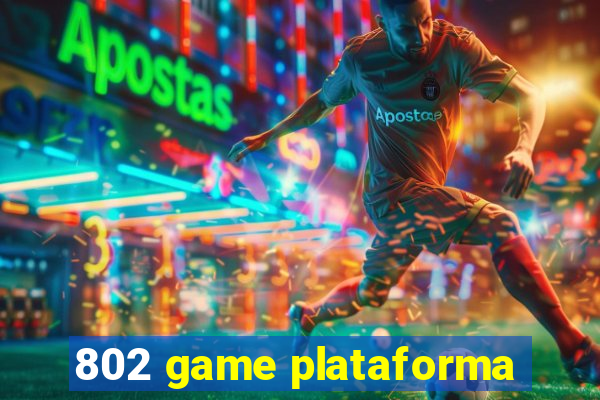 802 game plataforma