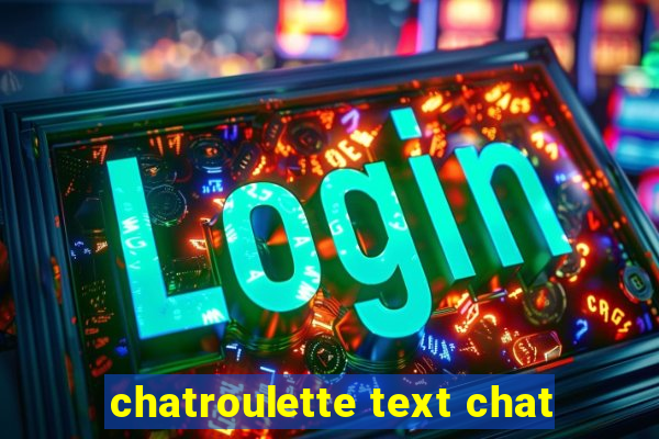 chatroulette text chat