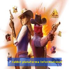 7 rabbit plataforma Informational