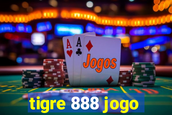 tigre 888 jogo