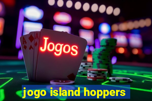 jogo island hoppers