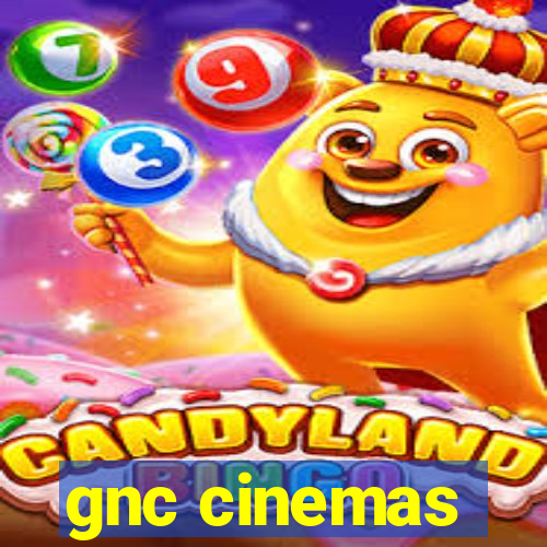 gnc cinemas