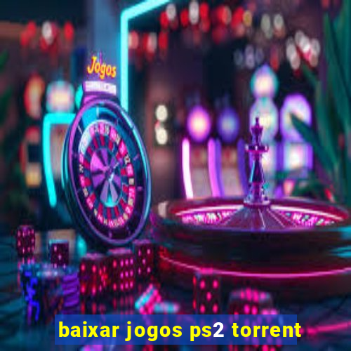 baixar jogos ps2 torrent