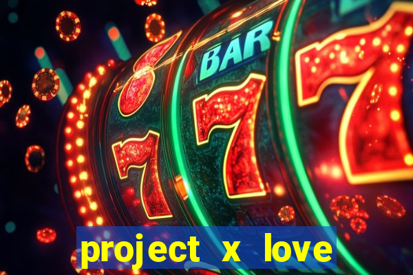 project x love potion blaze gallery