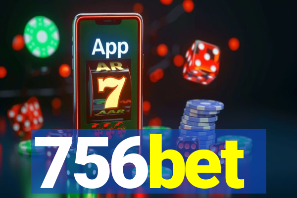 756bet