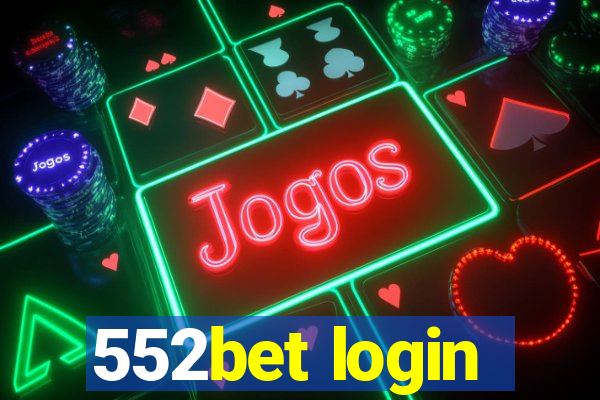 552bet login