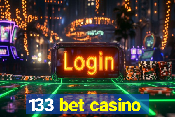 133 bet casino