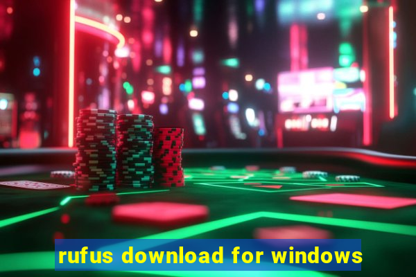 rufus download for windows