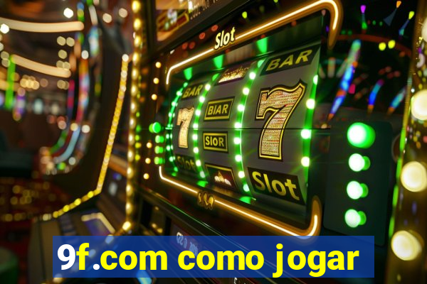 9f.com como jogar