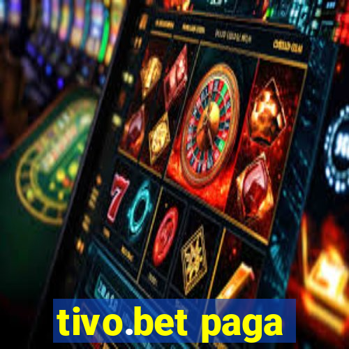 tivo.bet paga