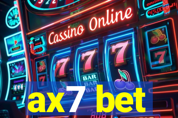 ax7 bet