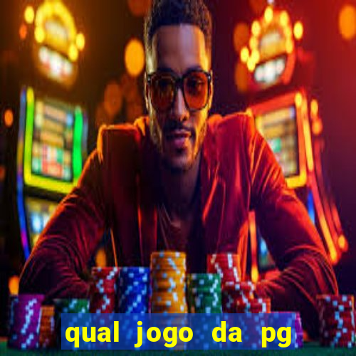 qual jogo da pg ta pagando agora