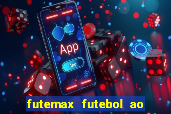 futemax futebol ao vivo hd