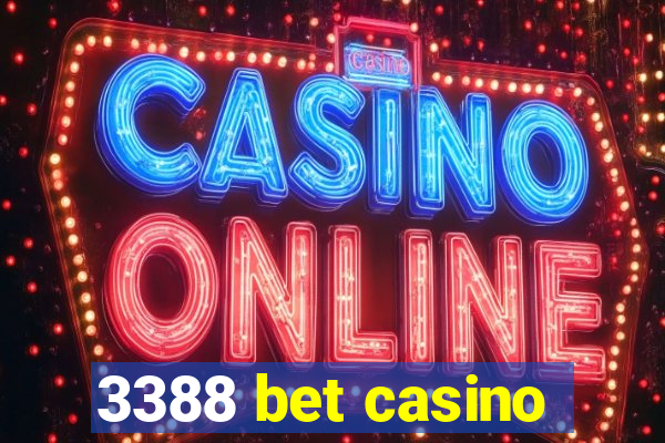 3388 bet casino