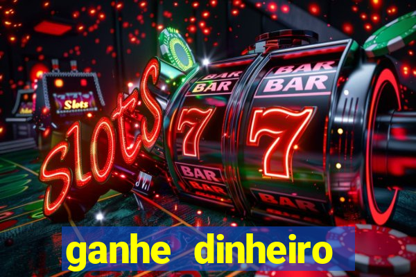 ganhe dinheiro jogando sem depositar