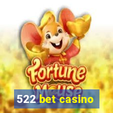 522 bet casino