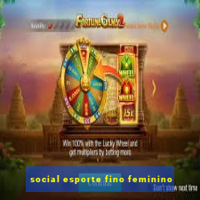 social esporte fino feminino