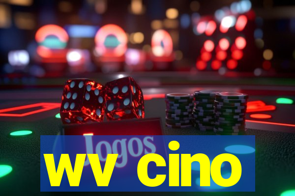 wv cino