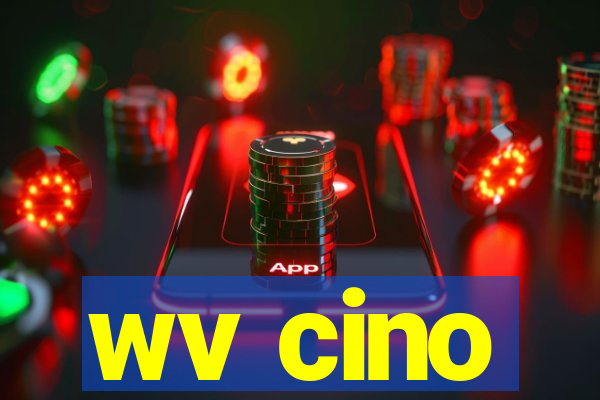 wv cino