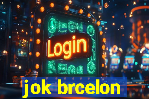 jok brcelon