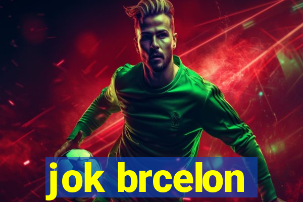 jok brcelon