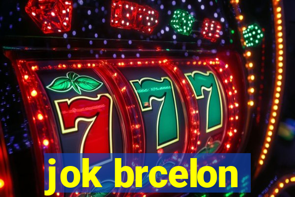 jok brcelon